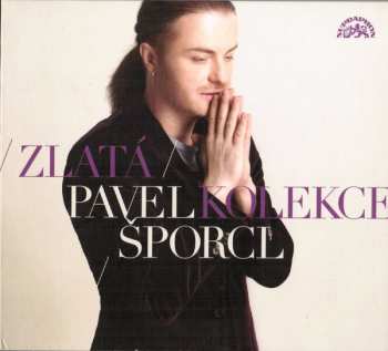Album Pavel Šporcl: Zlatá Kolekce