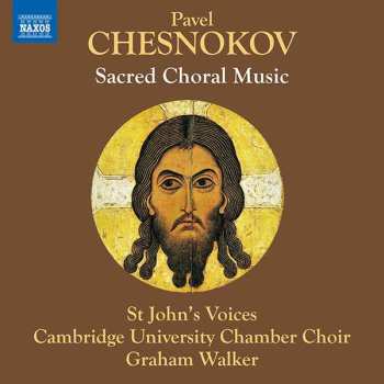 Album Pavel Tschesnokow: Geistliche Chorwerke