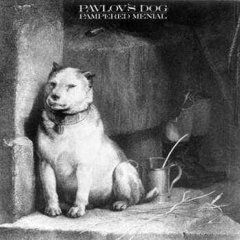 Album Pavlov's Dog: Pampered Menial