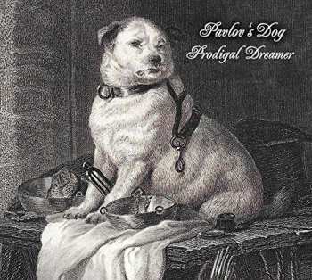 Album Pavlov's Dog: Prodigal Dreamer