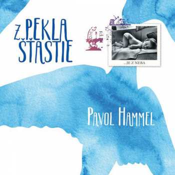 LP Pavol Hammel: Z Pekla Šťastie 51088