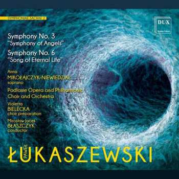 Album Paweł Łukaszewski: Symphonien Nr.3 & 6