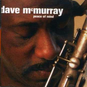 David McMurray: Peace Of Mind