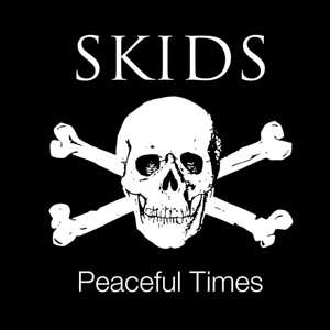 Album Skids: Peaceful Times
