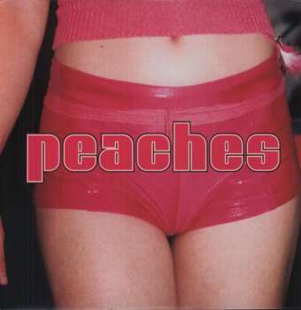 Album Peaches: The Teaches Of Peaches