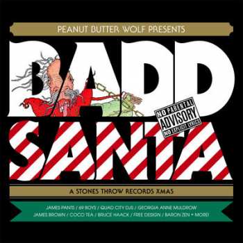 Album Peanut Butter Wolf: Badd Santa: A Stones Throw Records Xmas