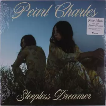 Pearl Charles: Sleepless Dreamer