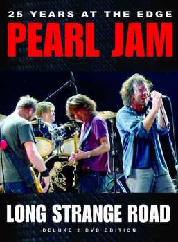 Album Pearl Jam: Long Strange Road (Unauthorised)