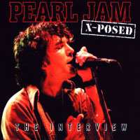 EP Pearl Jam: Pearl Jam X-Posed (The Interview) PIC 417764