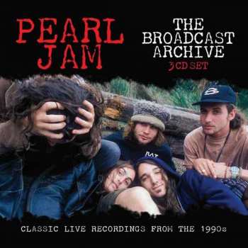 Album Pearl Jam: The Broadcast Archives