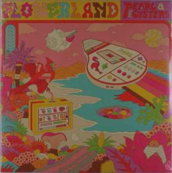 Pearl & The Oysters: Flowerland