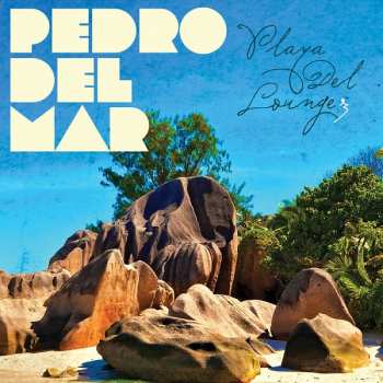 Album Pedro Del Mar: Playa Del Lounge 3