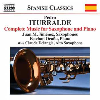 Album Pedro Iturralde: Complete Music For Saxophone And Piano