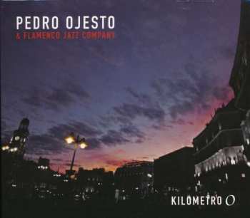 Album Pedro Ojesto: Kilometro 0