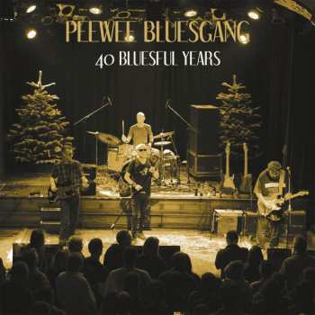 CD Pee Wee Bluesgang: 40 Bluesful Years 374117