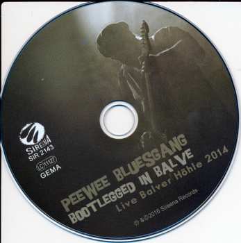 CD Pee Wee Bluesgang: Bootlegged In Balve 235422