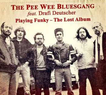 Album Pee Wee Bluesgang: Playing Funky - The Lost Album