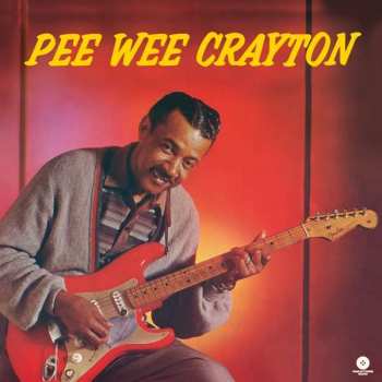 Album Pee Wee Crayton: Pee Wee Crayton