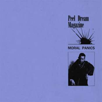 Album Peel Dream Magazine: Moral Panics