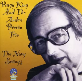Peggy King / Andre Previn Trio: Navy Swings