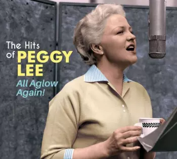 Peggy Lee: All Aglow Again!