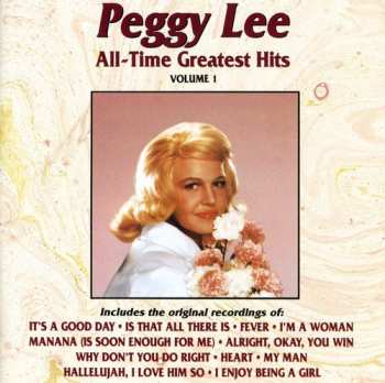 Album Peggy Lee: All-Time Greatest Hits Volume 1