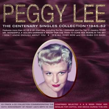 4CD Peggy Lee: The Centenary Singles Collection 1945-62 457194
