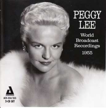2CD Peggy Lee: World Broadcast Recordings 1955
