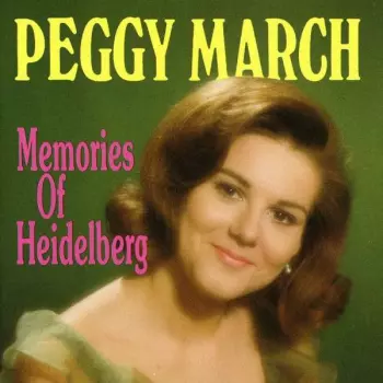 Peggy March: Memories Of Heidelberg