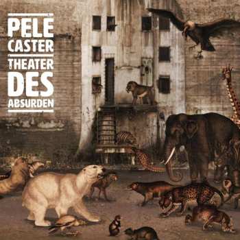 CD Pele Caster: Theater Des Absurden 36090