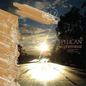 Album Pelican: Ephemeral