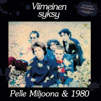 LP Pelle Miljoona & 1980: Viimeinen Syksy 82334