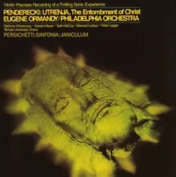 Krzysztof Penderecki: Utrenja, The Entombment Of Christ