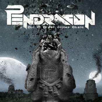 Album Pendragon: Out Of Order Comes Chaos