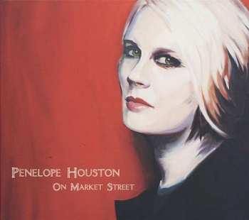 Album Penelope Houston: On Market Street