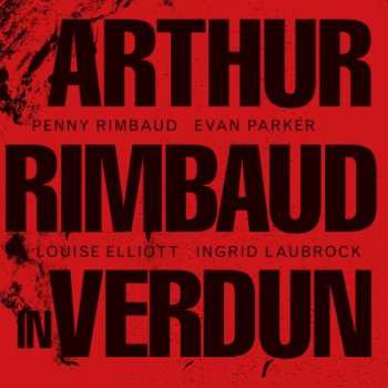 Album Penny Rimbaud: Arthur Rimbaud In Verdun