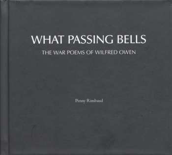 CD Penny Rimbaud: What Passing Bells (The War Poems Of Wilfred Owen) 435539