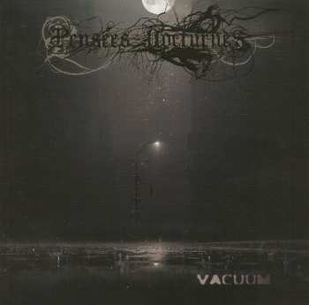 Album Pensees Nocturnes: Vacuum