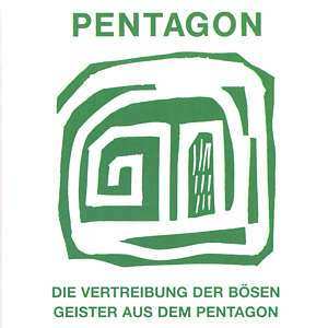 Album Pentagon: Die Vertreibung Der Bösen Geister Aus Dem Pentagon