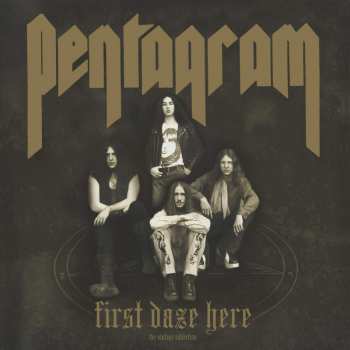 Album Pentagram: First Daze Here: The Vintage Collection