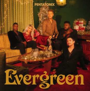 Album Pentatonix: Evergreen