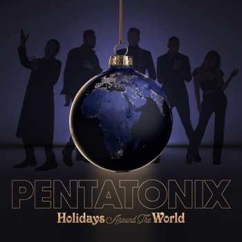 Album Pentatonix: Holidays Around The World