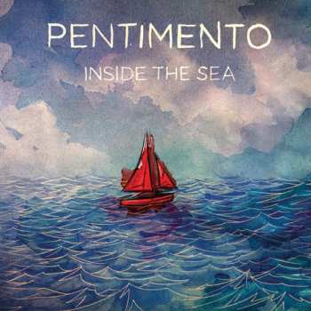 Album Pentimento: Inside The Sea