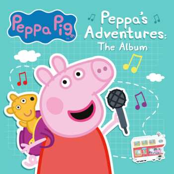 Album Peppa Pig: Peppa's Adventures: The Album