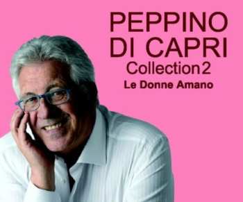 Album Peppino Di Capri: Collection2 Le Donne Amano