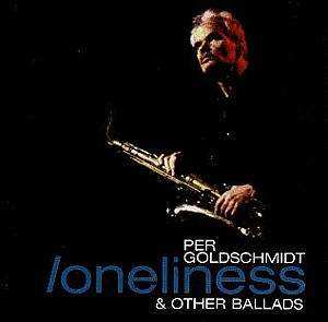Album Per Goldschmidt: Loneliness And Other Ballads