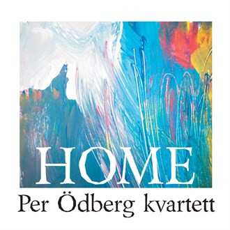 Album Per Ödberg Kvartett: Home