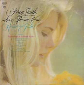 Album Percy Faith And His Orchestra And Chorus: Love Theme From "Romeo And Juliet"