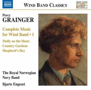 Album Percy Grainger: Complete Music For Wind Band • 1