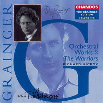 Album Percy Grainger: Orchestral Works 2 (The Warriors)